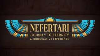 Nefertari: Journey to Eternity