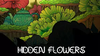 Hidden Flowers