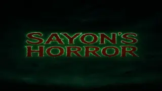 Sayon's Horror