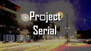 Project Serial