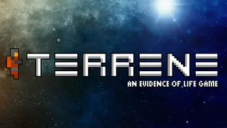 Terrene - An Evidence Of Life Game