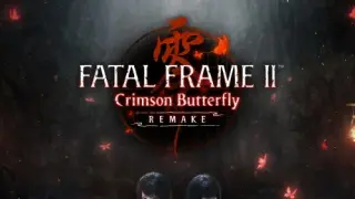 FATAL FRAME II: Crimson Butterfly Remake Edition - Switch 2