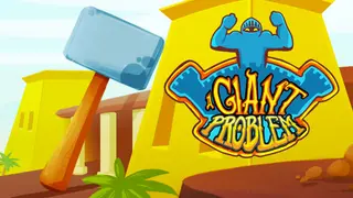 A Giant Problem