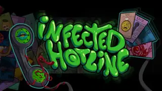 INFECTED HOTLINE