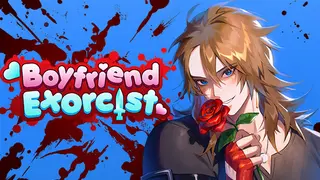 Boyfriend Exorcist