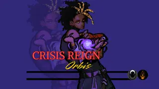 Crisis Reign Orbis