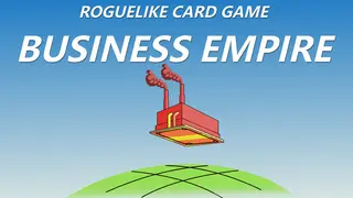 ROGUELIKE CARD GAME:BUSINESS EMPIRE