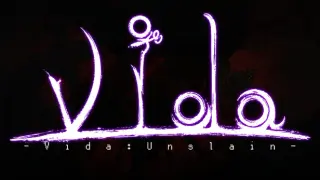 Vida:Unslain