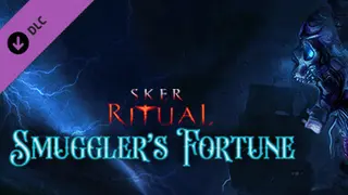 Sker Ritual - Smuggler's Fortune Ultimate