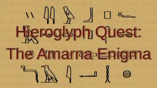 Hieroglyph Quest: The Amarna Enigma
