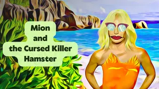 Mion and the Cursed Killer Hamster