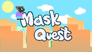Mask Quest