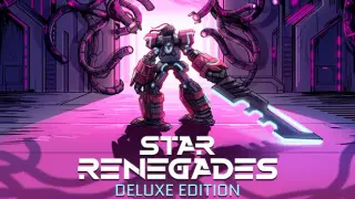 Star Renegades Deluxe Edition