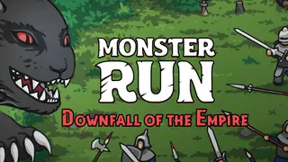 Monster Run: Downfall of the Empire