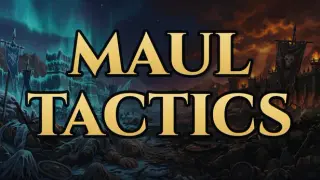 Maul Tactics