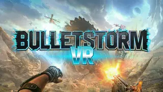 Bulletstorm VR