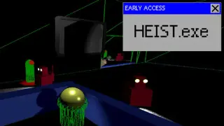 Heist.exe