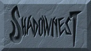 Shadownest