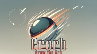 Grorb: Grow the Orb