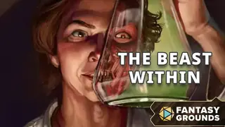 Fantasy Grounds - The Beast Within