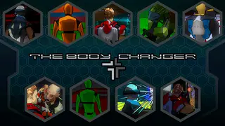 The Body Changer