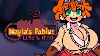 Nayla's Fable: Lust & Rust