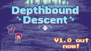 Depthbound Descent