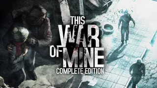 This War of Mine Complete Edition - Switch