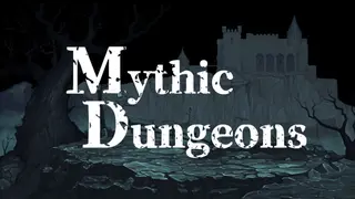 Mythic Dungeons