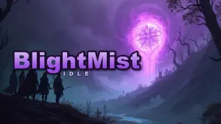 BlightMist Idle