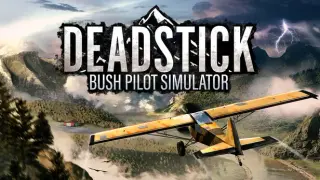 Deadstick - Bush Pilot Simulator