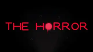 The Horror