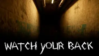Watch Your Back