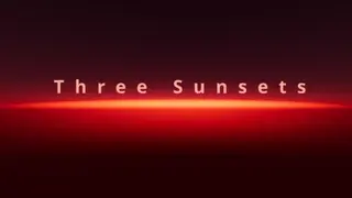 Three Sunsets