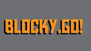 BLOCKY.GO!