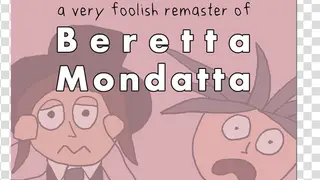 A Very Foolish Remaster of Beretta Mondatta Remastered Edition