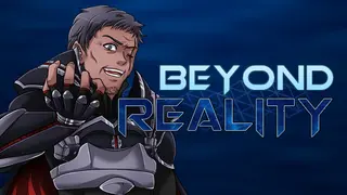 Beyond Reality
