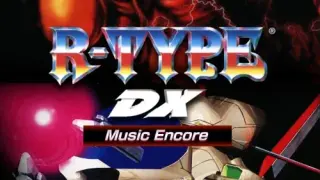 R-TYPE DX: Music Encore - Switch