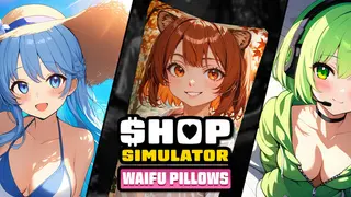 Shop Simulator: Waifu Pillows