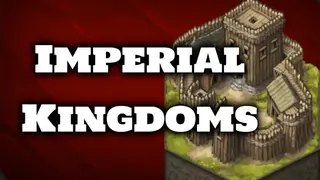 Imperial Kingdoms