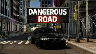 Dangerous Road