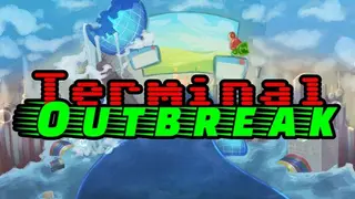 Terminal Outbreak