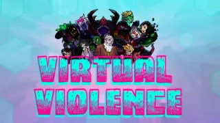 Virtual Violence