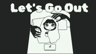 Let's Go Out