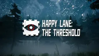 Happy Lane: The Threshold