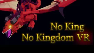 No King No Kingdom VR