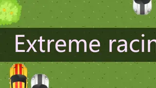 Extreme racing