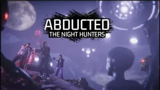 Abducted: The Night Hunters