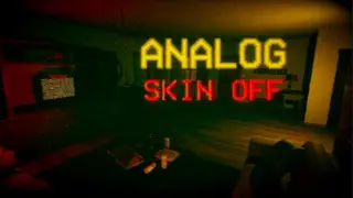 Analog - Skin off