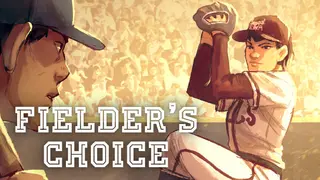 The Fielder's Choice